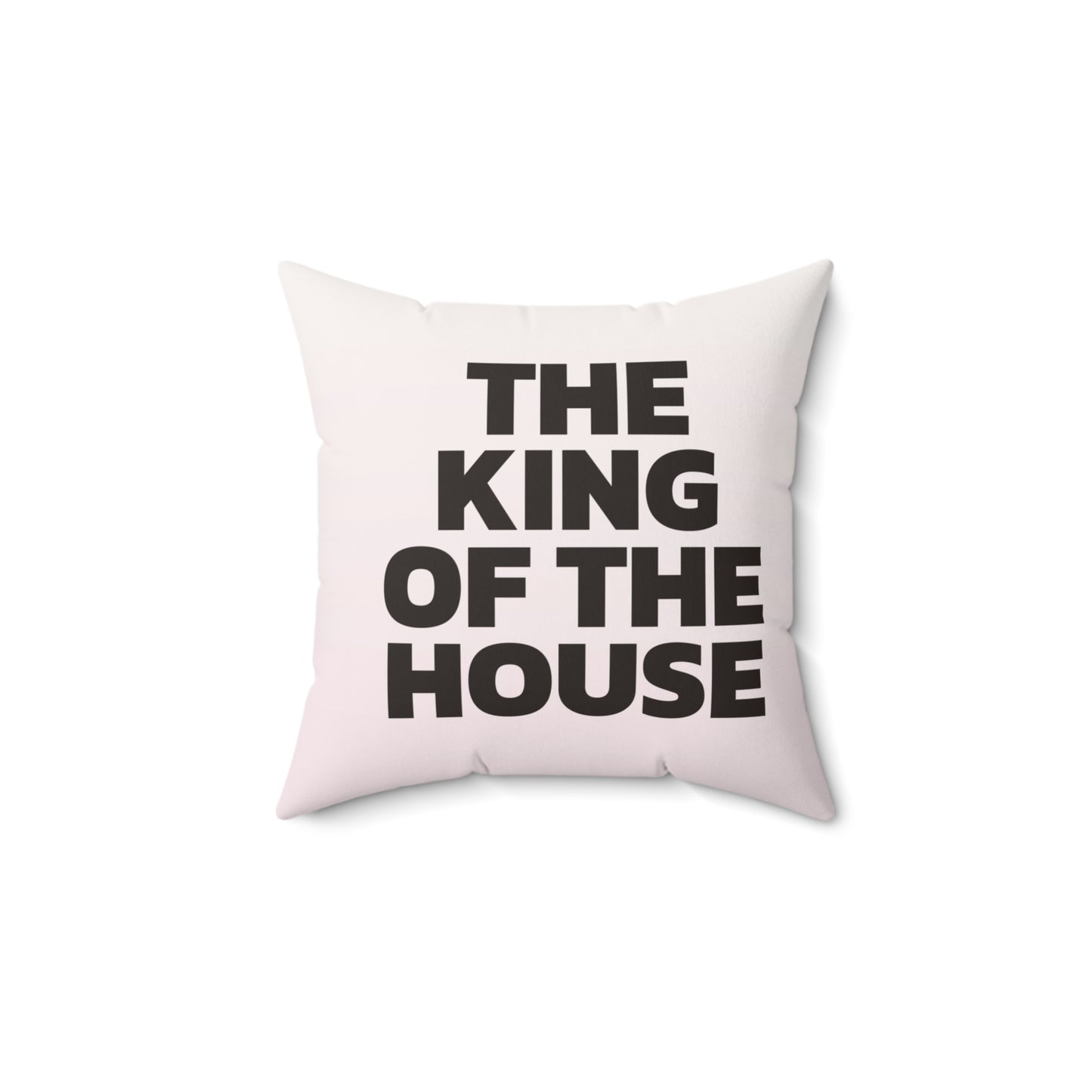 Nursery Pillow — "King of the House"