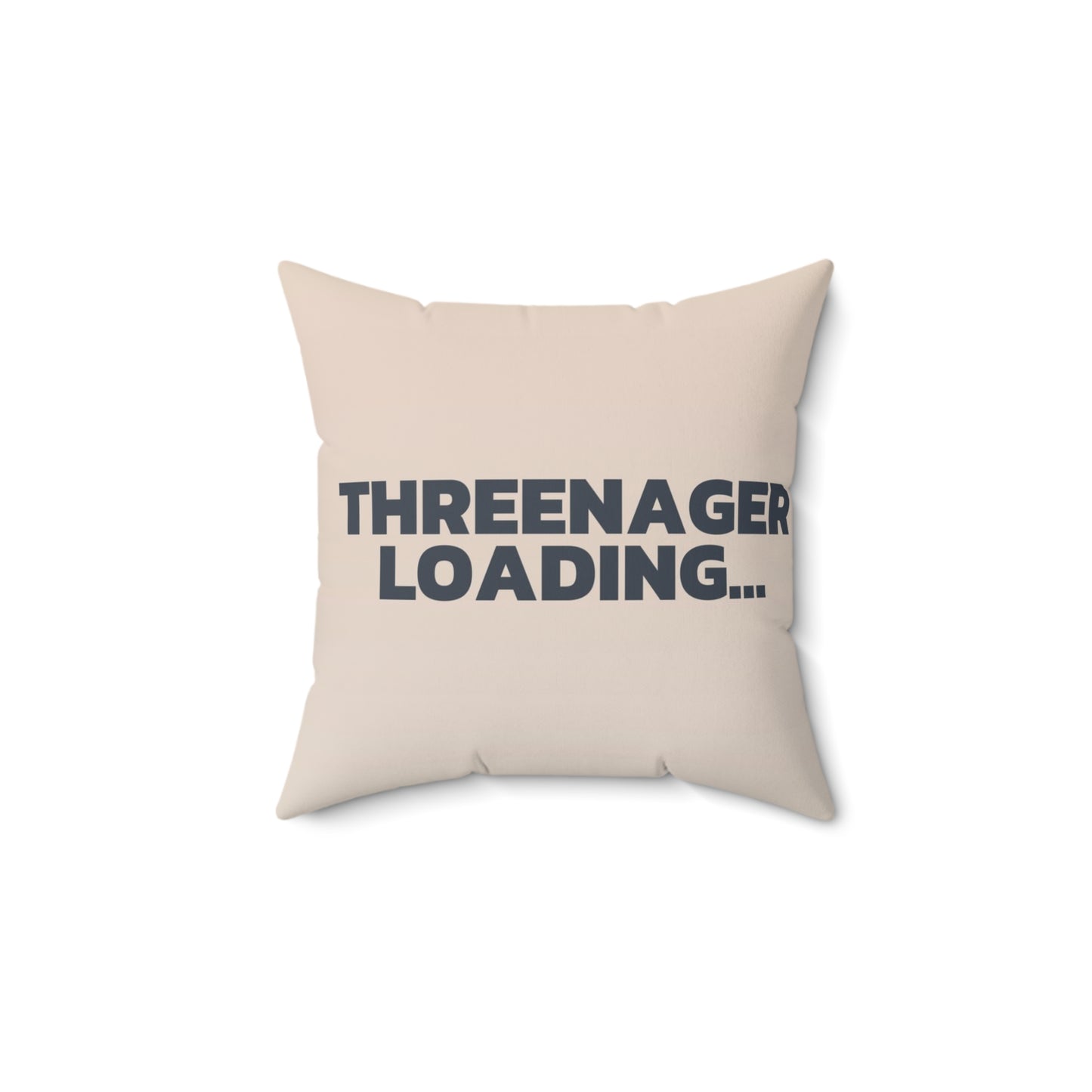 Nursery Pillow — "Threenager"