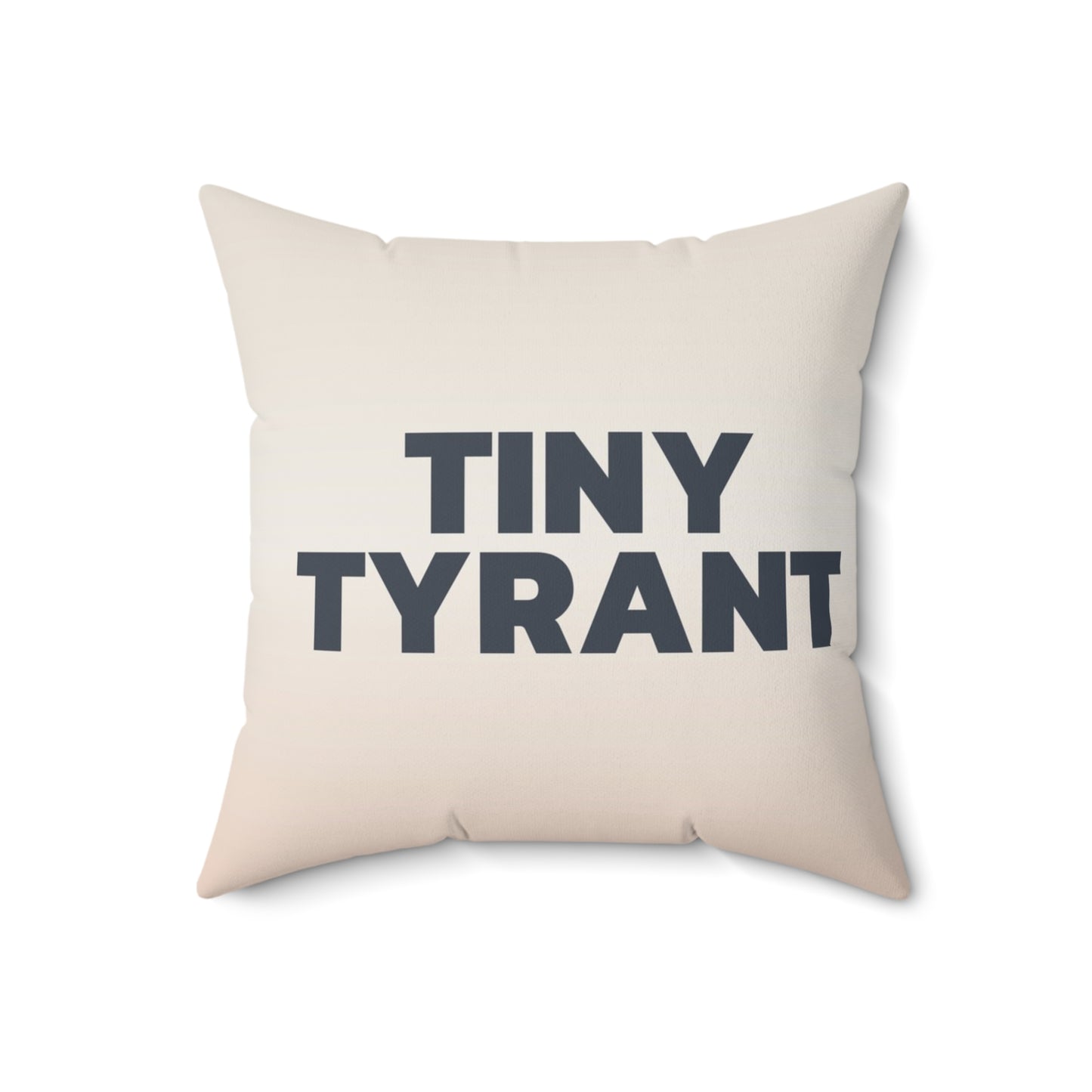 Nursery Pillow — "Tiny Tyrant"